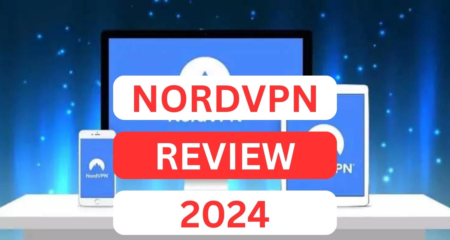 NordVPN Review 2024