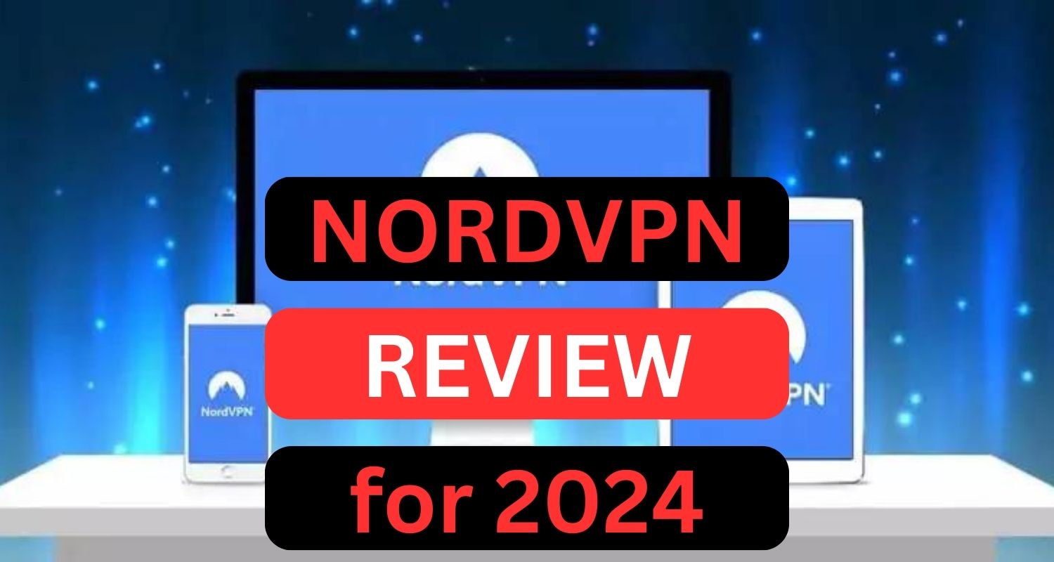 NordVPN review for 2024