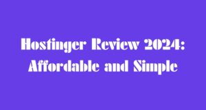 Hostinger Review 2024