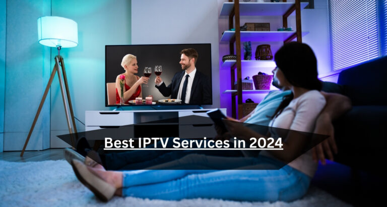 25 Best IPTV Services in 2024 (Tested & Reviewed)