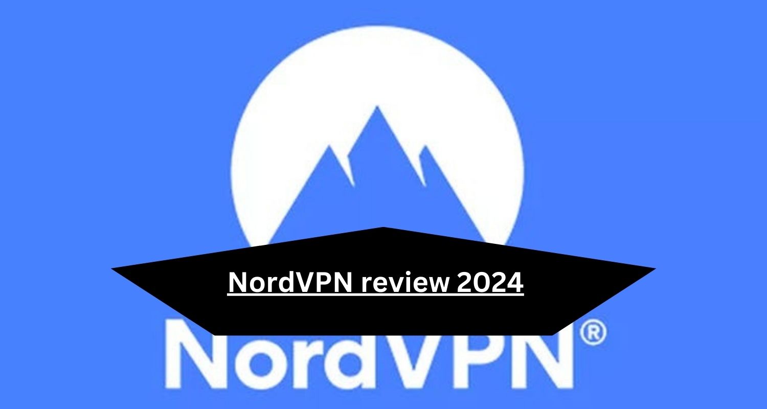 NordVPN review 2024
