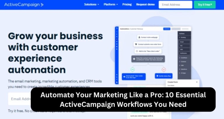 Automate Your Marketing Like a Pro: 10 Essential ActiveCampaign Workflows You Need