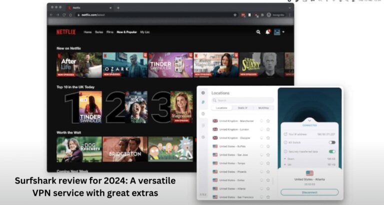 Surfshark review for 2024: A versatile VPN service with great extras